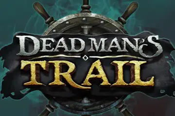 Dead Mans Trail slot free play demo