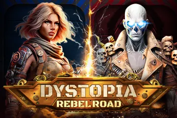 Dystopia Rebel Road slot free play demo