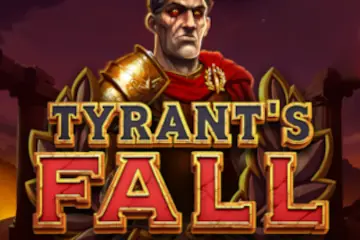 Tyrants Fall slot free play demo