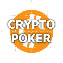 Crypto and Bitcoin Poker